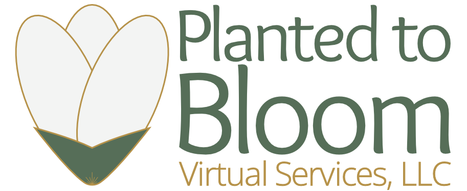 Planted to Bloom Virtual Services, LLC